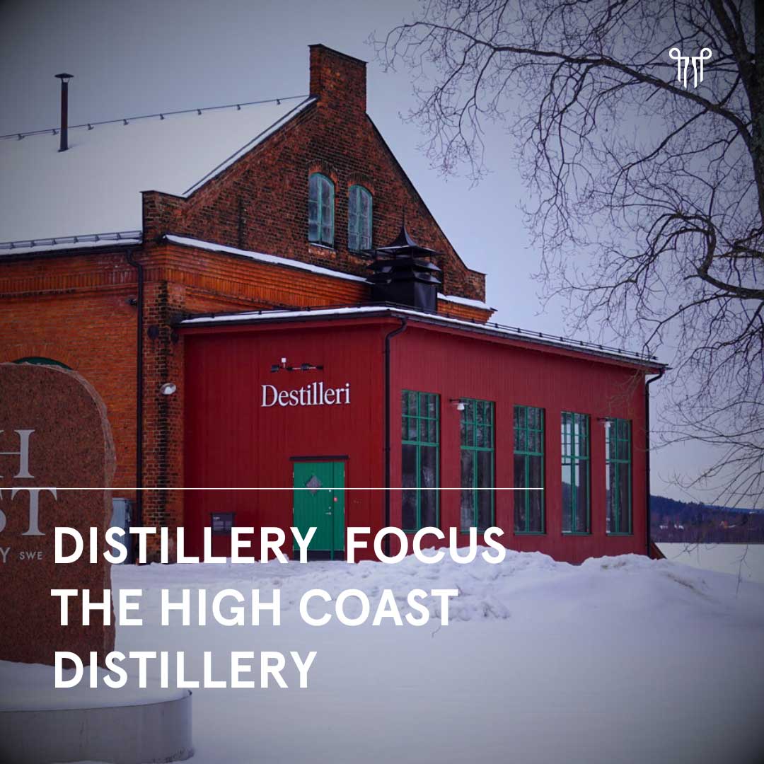 DISTILLERY FOCUS: HIGH COAST
